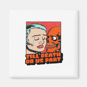 Until Death Do Us Part Classic Design Magnet