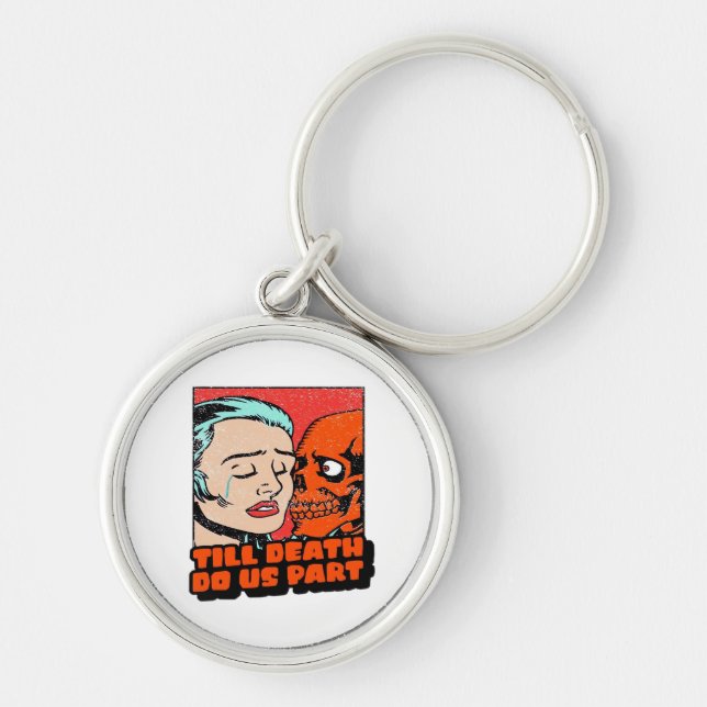 Until Death Do Us Part Classic Keychain (Front)