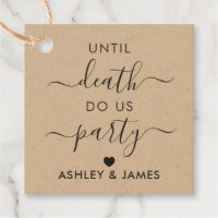 Until Death Do Us Party, Wedding Gift Tag, Kraft