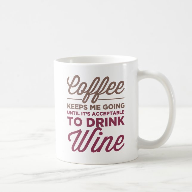 Until It's Acceptable To Drink Wine Mug (Right)
