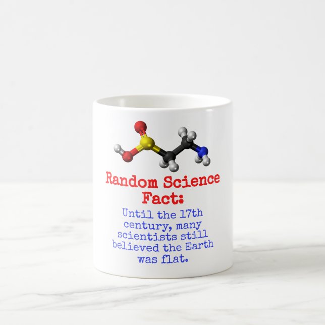 Until The 17th Century - Flat Earth - Science Fact Coffee Mug (Center)