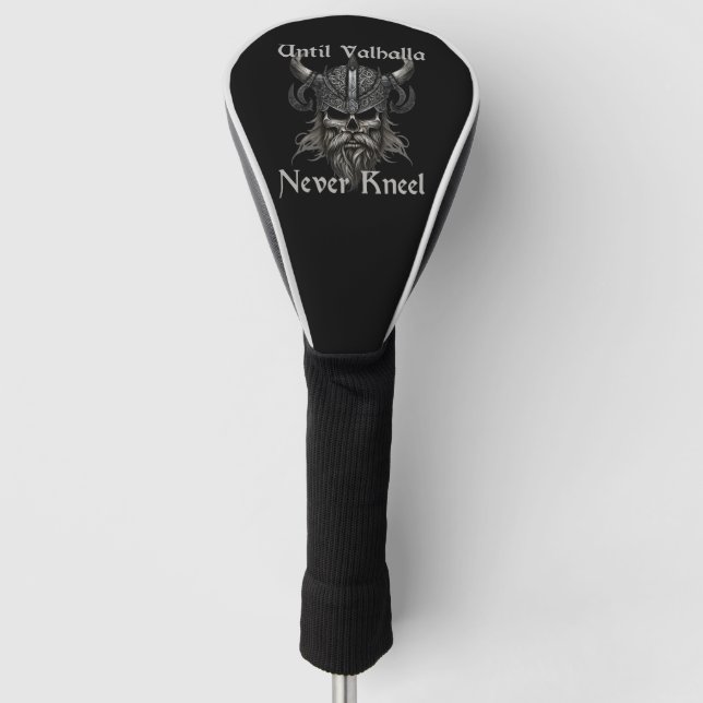 Until Valhalla Never Kneel Golf Head Cover (Front)