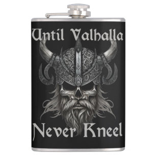 Until Valhalla Never Kneel Hip Flask