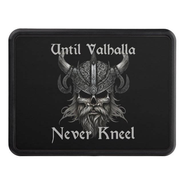 Until Valhalla Never Kneel Trailer Hitch Cover (Front)