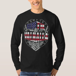 Until Valhalla Viking Us Flag T-Shirt