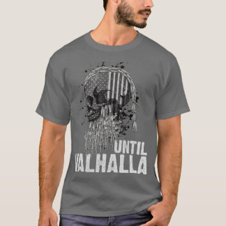 Until Valhalla Viking US Flag Vintage ShirtTil Val T-Shirt