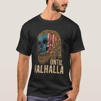 Until Valhalla Viking US Flag Vintage -Til Valhall T-Shirt