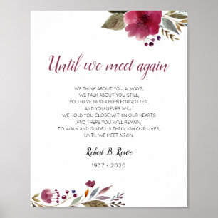 Until We Meet Again Burgundy Floral Memorial Poster