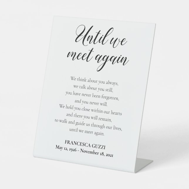 Until We Meet Again Memorial Poem With Name Pedestal Sign (Front)