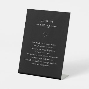 Until We Meet Again Poem Wedding Memorial  Pedestal Sign