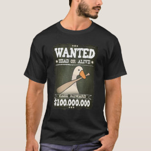 Untitled Goose Game Wanted Dead or Alife Game T-Shirt