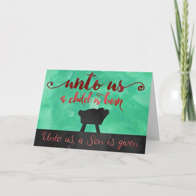 Unto us a child is born Christmas card (Front)