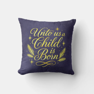 Unto Us a Child is Born Scripture Blue Christmas Throw Pillow