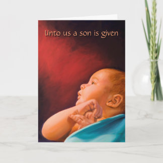 Unto Us a Son is Given Holiday Card