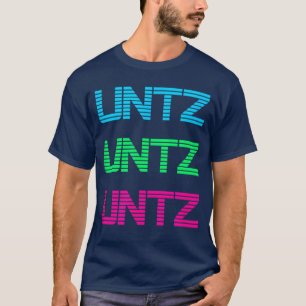 Untz Untzechno Music Design as a Festival EDM Outf T-Shirt