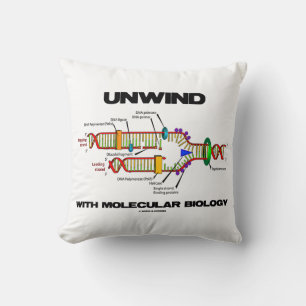 Unwind With Molecular Biology DNA Replication Throw Pillow