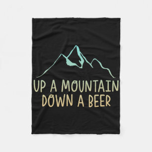 Up A Mountain Down A Beer Hiking Enthusiast --- Fleece Blanket