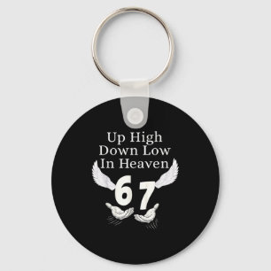 Up High Down Low In Heaven 67 Hands Meme 6 7 Funny Keychain