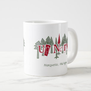 Up North in Green and Red Tree Custom Jumbo Mug