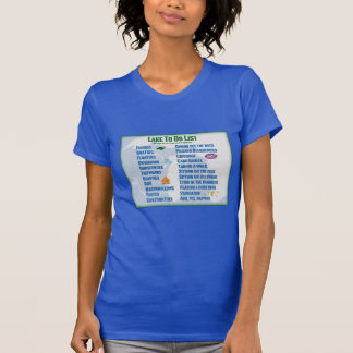 Up North Lake "To Do" List - Michigan & Wisconsin T-Shirt