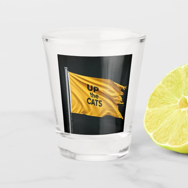 Up the Cats Shot Glass (Front)
