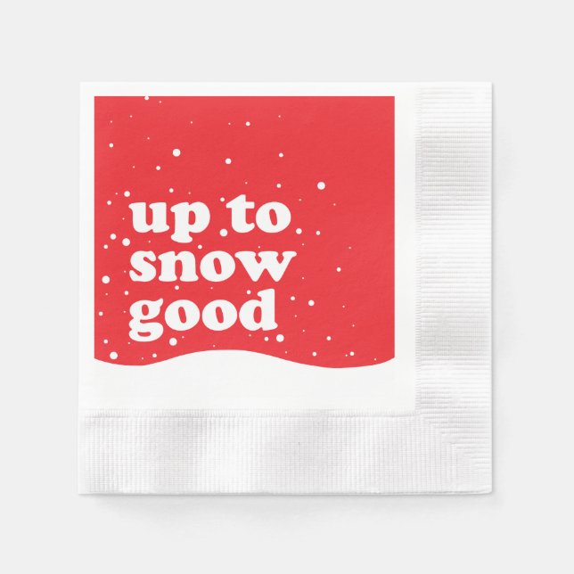 Up to Snow Good - Cute Xmas Paper Napkin (Front)