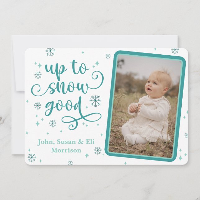 Up to Snow Good Holiday Card (Front)