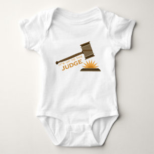 Up To The Judge Baby Bodysuit
