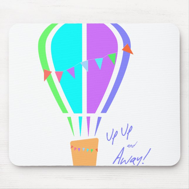 Up Up and Away! Mouse Pad (Front)