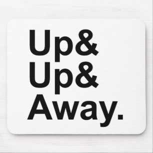 Up Up & Away Flying Motivation Expression Mouse Pad