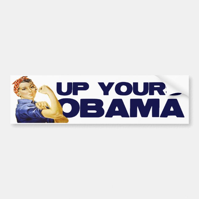 Up Yours Obama Bumper Sticker (Front)