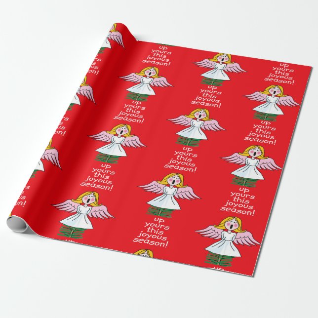 Up Yours This Joyous Season! -  Wrapping Paper (Unrolled)