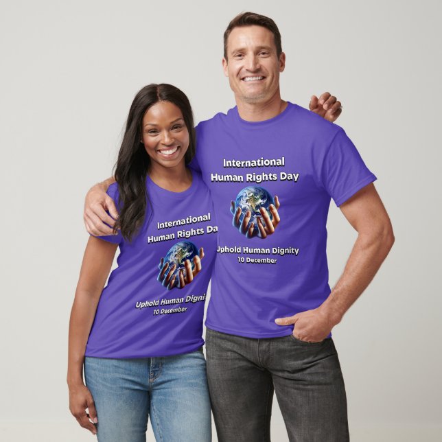 Uphold Human Dignity. Human Rights Day T-Shirt (Unisex)