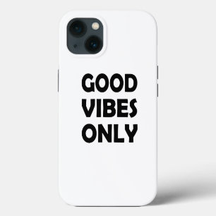 Uplift Your Vibes Positive Energy iPhone 13 Case