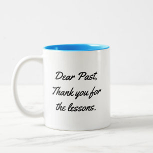 Uplifting Inspiring Past & Future Motivational Two-Tone Coffee Mug