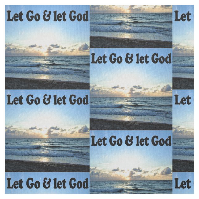 UPLIFTING LET GO AND LET GOD FABRIC (Swatch)