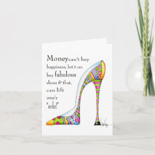 Uplifting shoe humour card - suitable to frame