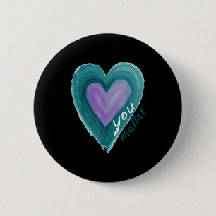 Uplifting you  Suicide Prevention Heart Design  2 Inch Round Button