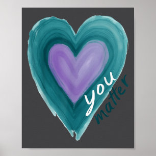 Uplifting you Suicide Prevention Heart Design Poster