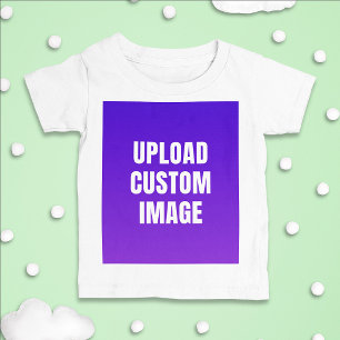 Upload Custom Image - Add Your Own To Print On A Baby T-Shirt