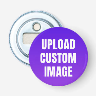Upload Custom Image - Add Your Own To Print On A Bottle Opener