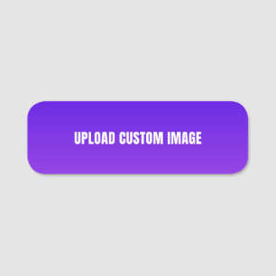 Upload Custom Image - Add Your Own To Print On A Name Tag