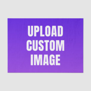 Upload Custom Image - Add Your Own To Print On A Tissue Paper