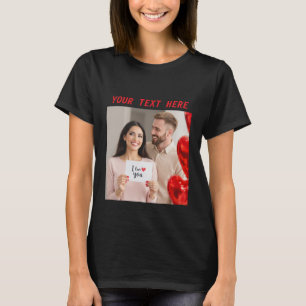 upload picture Custom Photo Happy Valentine's Day  T-Shirt