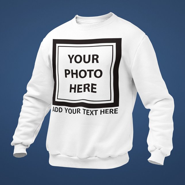 Upload Picture Photo & Add Text – Customize Sweatshirt (Creator Uploaded)
