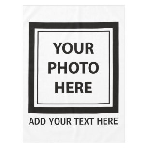 Upload Picture Photo & Add Text – Customize Tablecloth