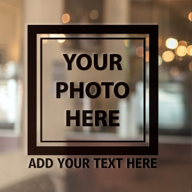 Upload Picture Photo & Add Text – Customize Window Cling (Creator Uploaded)