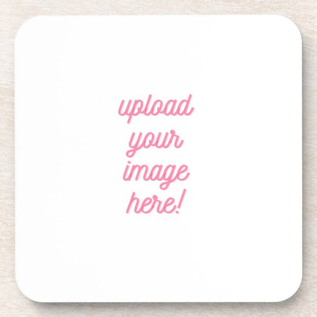 Upload Your Image or logo here Customizable  Coaster (Front)