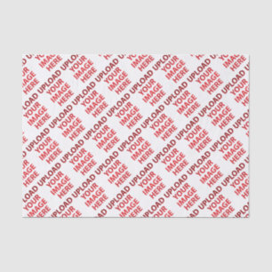 Upload Your loves image Tissue Paper
