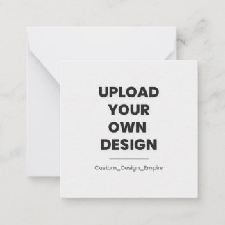 Upload Your Own Design Here | Custom Card